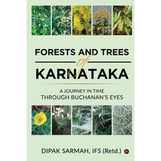 (영문도서) Forests and Trees of Karnataka: A Journey in Time Through Buchanan's Eyes Paperback, Notion Press, English, 9781639403400
