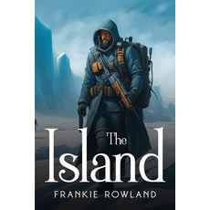 (영문도서) The Island Paperback, Frankie Rowland, English, 9781787990869