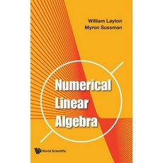 Numerical Linear Algebra Hardcover, World Scientific Publishing Company
