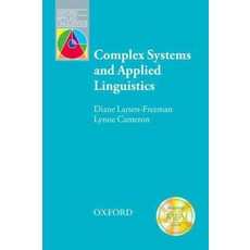 Complex Systems and Applied Linguistics, Oxford U.K