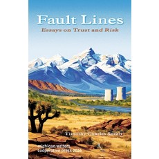 (영문도서)Fault Lines: Essays on Trust and Risk Paperback, Michigan Writers, English, 9781950744312