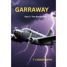 (영문도서)Garraway: Part 2 The Revelation Paperback, Independently Published, English, 9798298764865