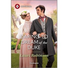 (영문도서)Daring to Dream of the Duke Mass Market Paperbound, Harlequin Special Releases, English, 9781335831835