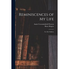 (영문도서) Reminiscences of My Life: for My Children Paperback, Legare Street Press, English, 9781013848551