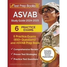 (영문도서) ASVAB Study Guide 2024-2025: 6 Practice Exams (850+ Questions) and ASVAB Prep Book [Includes ... Paperback, Test Prep Books, English, 9781637752678