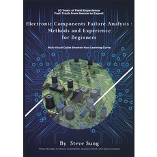 (英文圖書)Electronic Components Failure Analysis: Methods and Experience for Beginners 平裝版, Sung Tsai Feng Isbn: 978-62..., 英文