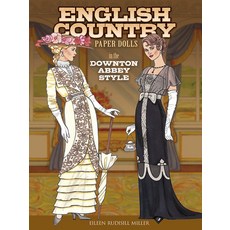 (영문도서) English Country Paper Dolls: In the Downton Abbey Style Paperback, Dover Publications