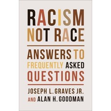 (영문도서) Racism Not Race: Answers to Frequently Asked Questions Paperback, Columbia University Press, English, 9780231200677