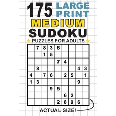 175 Large Print Medium Sudoku Puzzles for Adults: Only One Puzzle Per Page! (Pocket 6"x9" Size) Paperback, Engage Books, English, 9781774760024