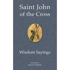(영문도서) Saint John of the Cross: Wisdom Sayings Paperback, Iona, English, 9781913825935