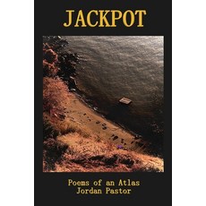 (영문도서) Jackpot: Poems of an Atlas Paperback, Independently Published