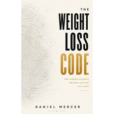 (영문도서)The Weight Loss Code: The Hidden Science Behind Lasting Fat Loss Paperback, Aquqo, English, 9789786158211 Aquqo, English, 9789786158211