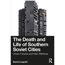(英文圖書)The Death and Life of Southern Soviet Cities: Urban Futures and Their Afterlives 平裝版, Routledge, 英文