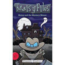 (영문도서) Maisy And The Mystery Manor Hardcover, Next Chapter, English, 9784867512265