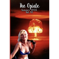 (영문도서)The Opiate: Summer 2026 Vol. 46 Paperback