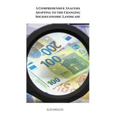 (영문도서) A Comprehensive Analysis Adapting to the Changing Socioeconomic Landscape Paperback, Hope Aguilar, English, 9783184197001