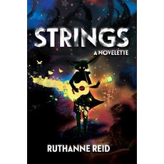 Strings: Book 2 Paperback, 4th Floor Publication, English, 9780985260057