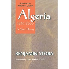 (영문도서) Algeria 1830-2000: A Short History Hardcover, Cornell University Press, English, 9780801437151