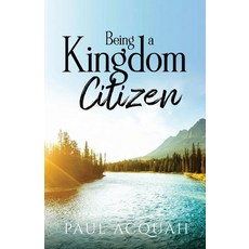 (영문도서)Being A Kingdom Citizen Paperback, Ciam Press, English, 9781739415709