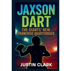 (英文圖書)Jaxeon Dart: The Giant's New Franchise Quarterback 平裝版, Independently Published, 英文