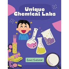 (영문도서)Unique Chemical Labs Paperback, Book Domain LLC., English, 9781972696361 Book Domain LLC., English, 9781972696361