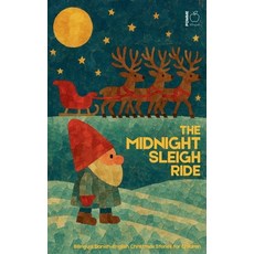(영문도서)The Midnight Sleigh Ride: Bilingual Danish-English Christmas Stories for Children Paperback, Pomme Bilingual, English, 9798232848668
