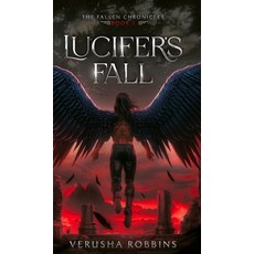 (영문도서) Lucifer's Fall Hardcover, Ink 'n Ivory, English, 9781922113627