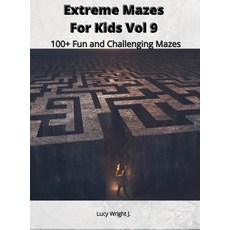 (영문도서) Extreme Mazes For Kids Vol 9: 100+ Fun and Challenging Mazes Hardcover, Mazes for Kids America, English, 9781801412254