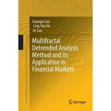 (영문도서) Multifractal Detrended Analysis Method and Its Application in Financial Markets Paperback, Springer, English, 9789811356810