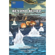 (영문도서)Beyond Belief: True Stories of Nevada Heroes That Defy Comprehension Paperback, Independently Published, English, 9798195041748 Independently Published, English, 9798195041748