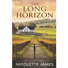 (영문도서)The Long Horizon Paperback, Tisdale Horton Company, English, 9798224602124