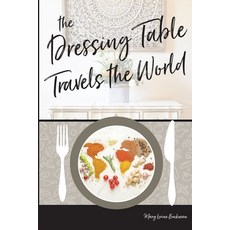 (英文圖書)The Dressing Table Travels the World 平裝版, Last Research and Editing, 英文