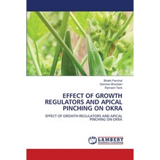 (英文圖書)Effect of Growth Regulators and Apical Pinching on Okra 平裝版, LAP Lambert Academic Publis..., 英文