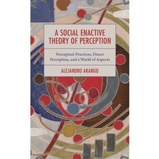 (英文圖書)A Social Enactive Theory of Perception: Perceptual Practices Direct Perception ... 精裝版, Bloomsbury Academic, 英文