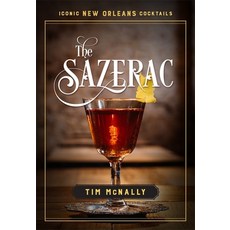 The Sazerac Hardcover, LSU Press