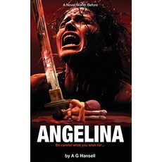 (영문도서) Angelina Hardcover, Satellite Publications, English, 9788793696167