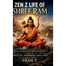 (영문도서)Zen Z life of Shree ram: Best gift for your child Hardcover, Notion Press, English, 9798902317364