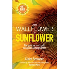 (英文圖書)From Wallflower to Sunflower: the quiet person's path to natural self confidence 平裝版, Createspace Independent Pub..., 英文
