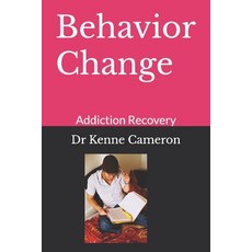 (영문도서) Behavior Change Stage of Precontemplation: Addiction Recovery Paperback, Independently Published, English, 9798329602609