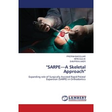 (영문도서)"SARPE-A Skeletal Approach" Paperback, LAP Lambert Academic Publis..., English, 9786207650514