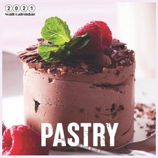 Pastry 2021 Calendar: Official Pastries Wall Calendar 2021 18 Months Paperback, Independently Published, English, 9798691850233
