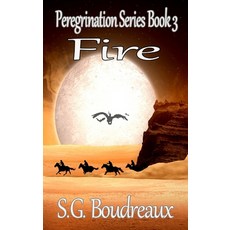 (영문도서)Peregrination Series Fire Book 3 Hardcover, Zanchier Publications, English, 9781960091086