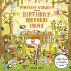 Penelope Strudel: And the Birthday Treasure Trail (精裝本)/Brendan Kearney, 詳見詳細資訊