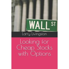 (영문도서)Looking for Cheap Stocks with Options Paperback, Independently Published, English, 9798243386562