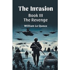 (영문도서) The Invasion BOOK III THE REVENGE Paperback, Double 9 Books, English, 9789365781854