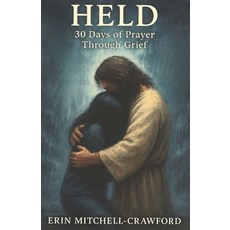 (英文圖書)Held: 30 Days of Grief Through Prayer 平裝版, Independently Published, 英文