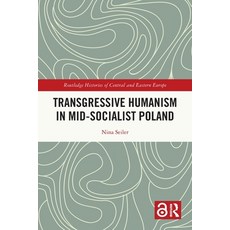 (英文圖書)Transgressive Humanism in Mid-Socialist Poland 平裝版, Routledge, 英文