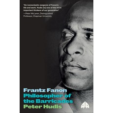 (영문도서) Frantz Fanon: Philosopher of the Barricades Paperback, Pluto Press (UK), English, 9780745336251