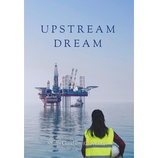 (영문도서) Upstream Dream Hardcover, Palmetto Publishing, English, 9798822964594
