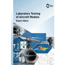 (영문도서)Laboratory Testing of Aircraft Models Hardcover, Oryson Press, English, 9798887159508